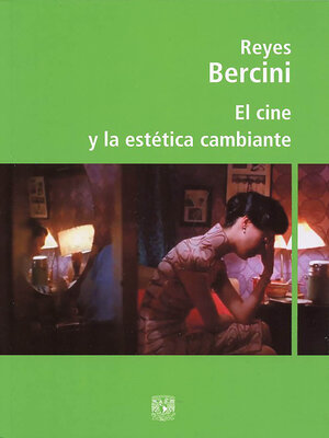 cover image of El cine y la estética cambiante